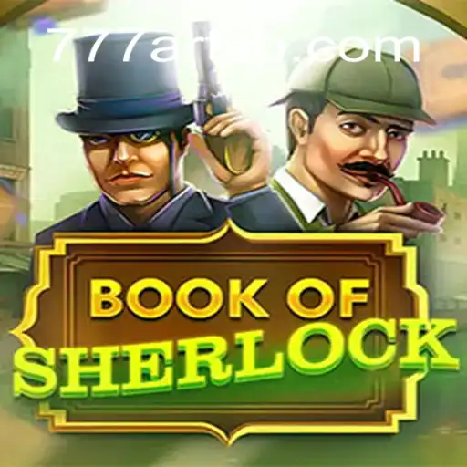 Discover the Mysteries of BookOfSherlock: A Captivating Adventure by 777arts