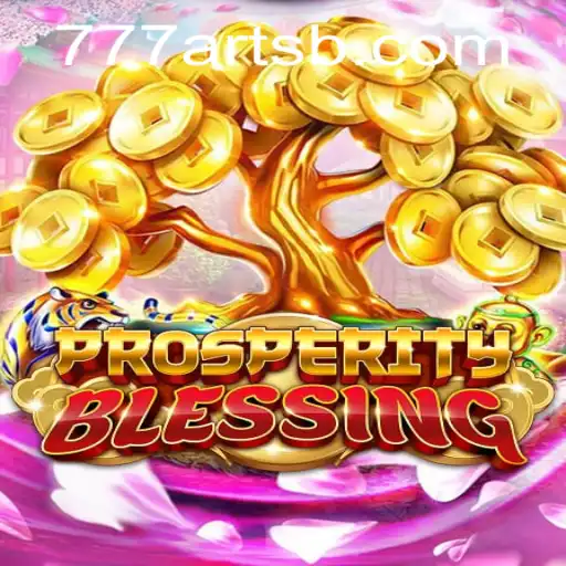 Unveiling ProsperityBlessing: A New Era in Gaming by 777arts